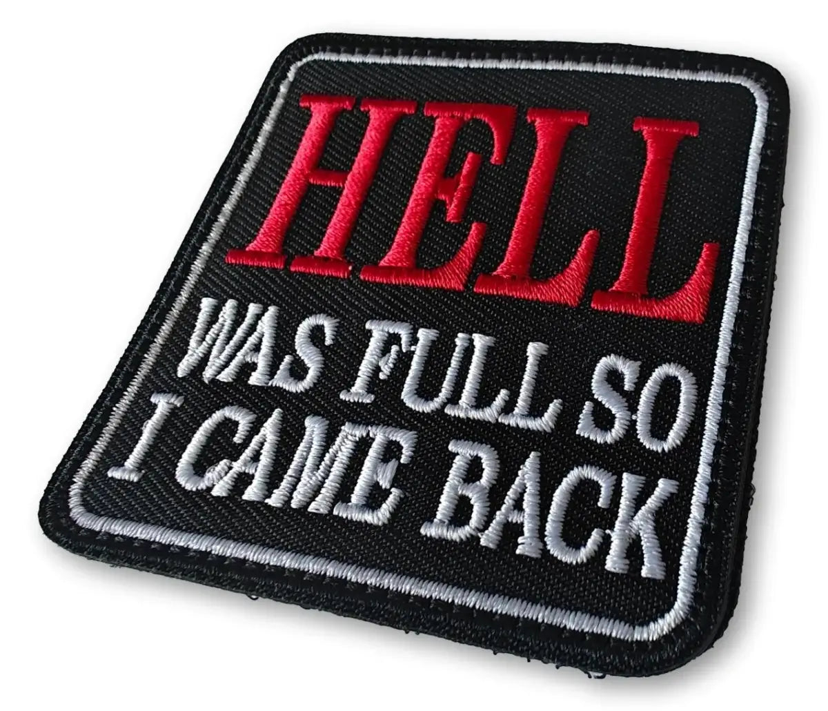 Ro Rox Hell Was Full So I Came Back Patch Embroidered Badge